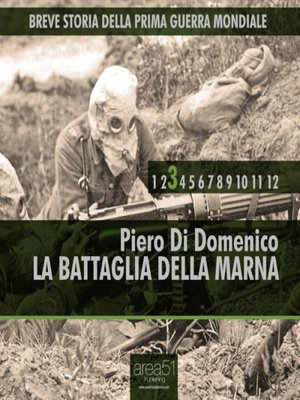 cover image of Breve storia della Prima Guerra Mondiale Volume 3--La battaglia della Marna